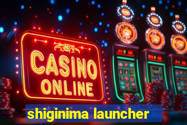 shiginima launcher